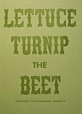 Lettuce Turnip the Beet